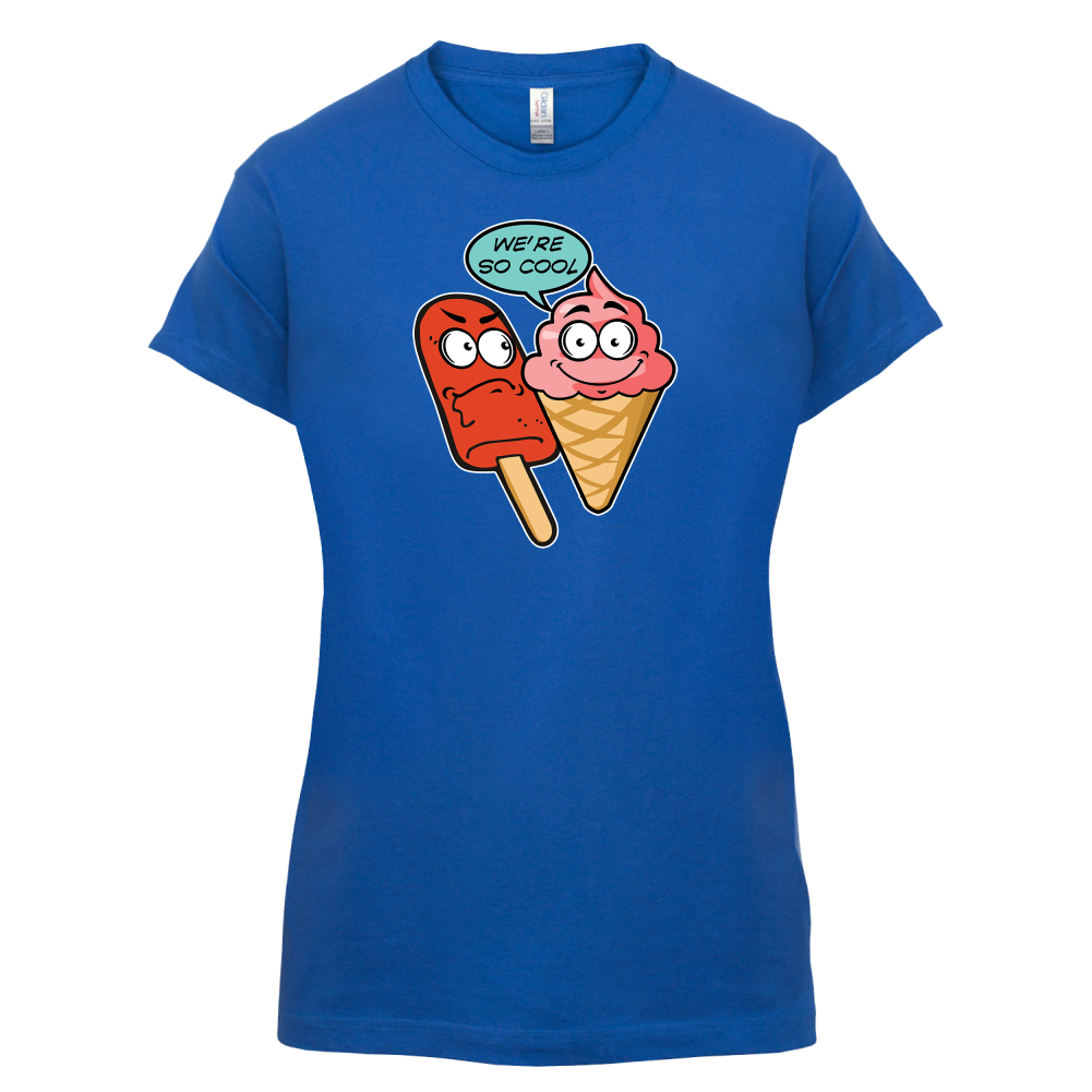 We're So Cool T Shirt