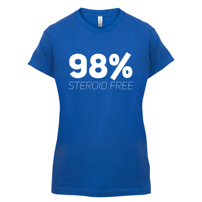 98% Steroid Free T Shirt
