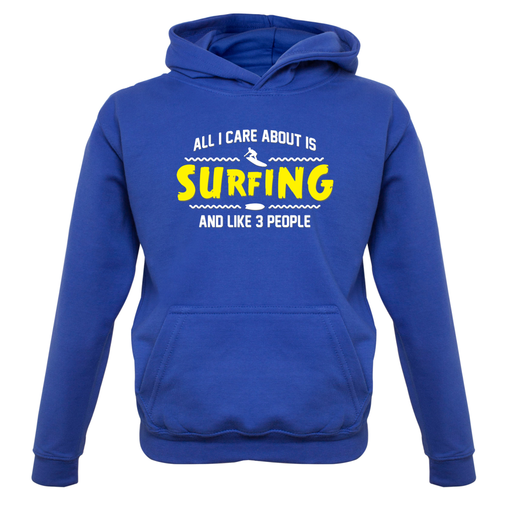 All I Care About Is Surfing Kids T Shirt
