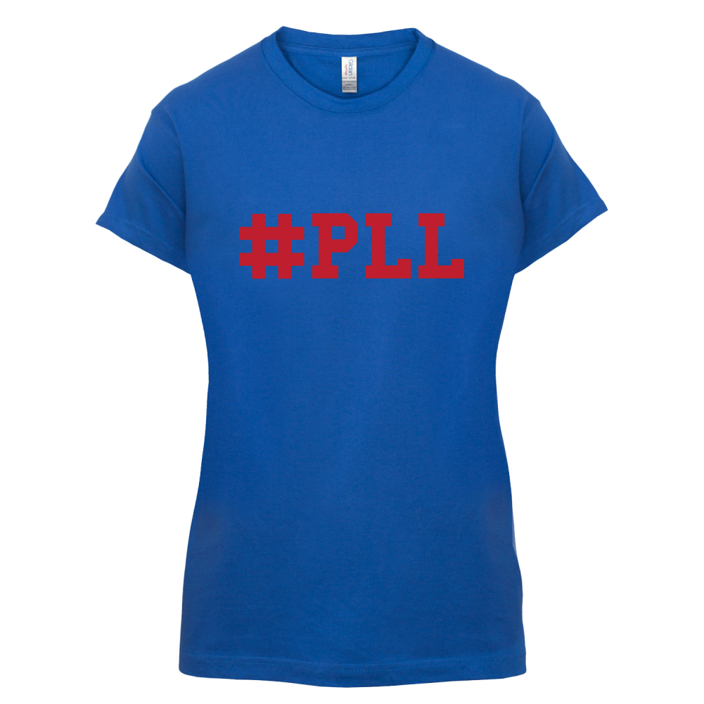 #PLL T Shirt