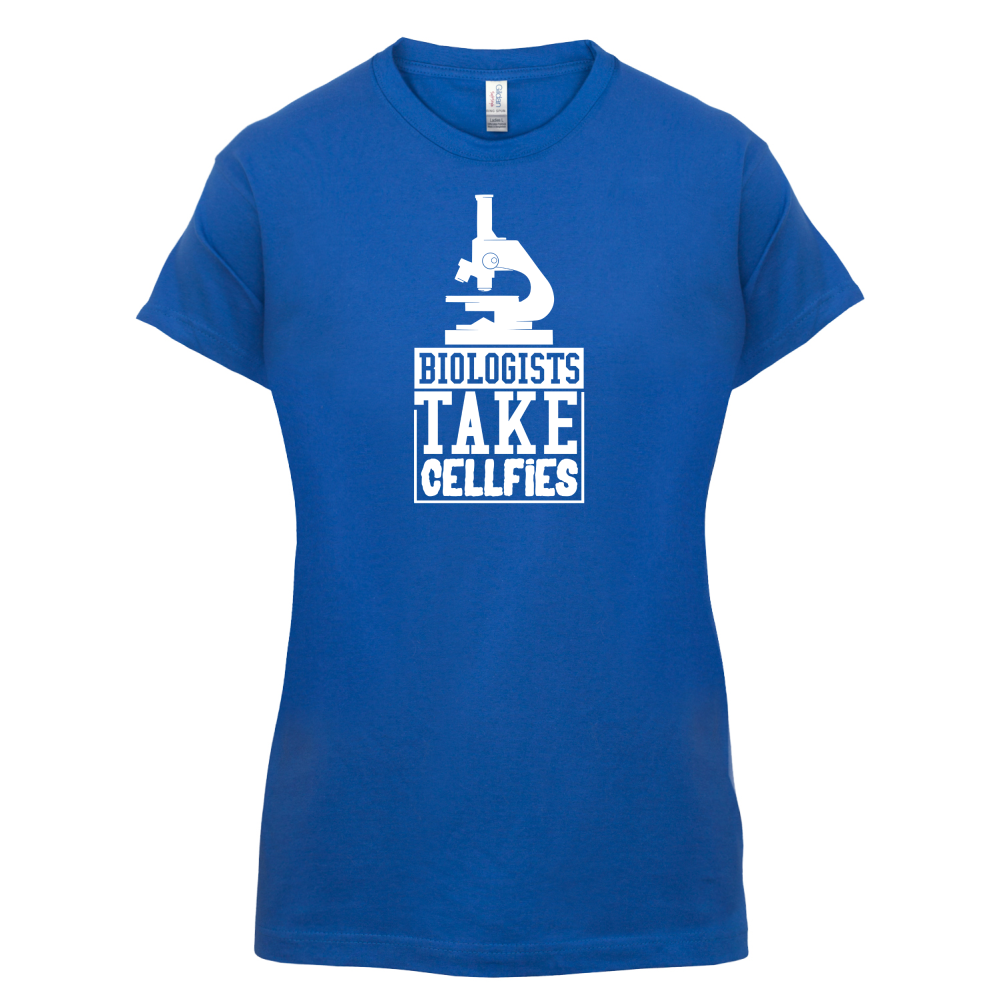 Biologists Take Cellfies T Shirt