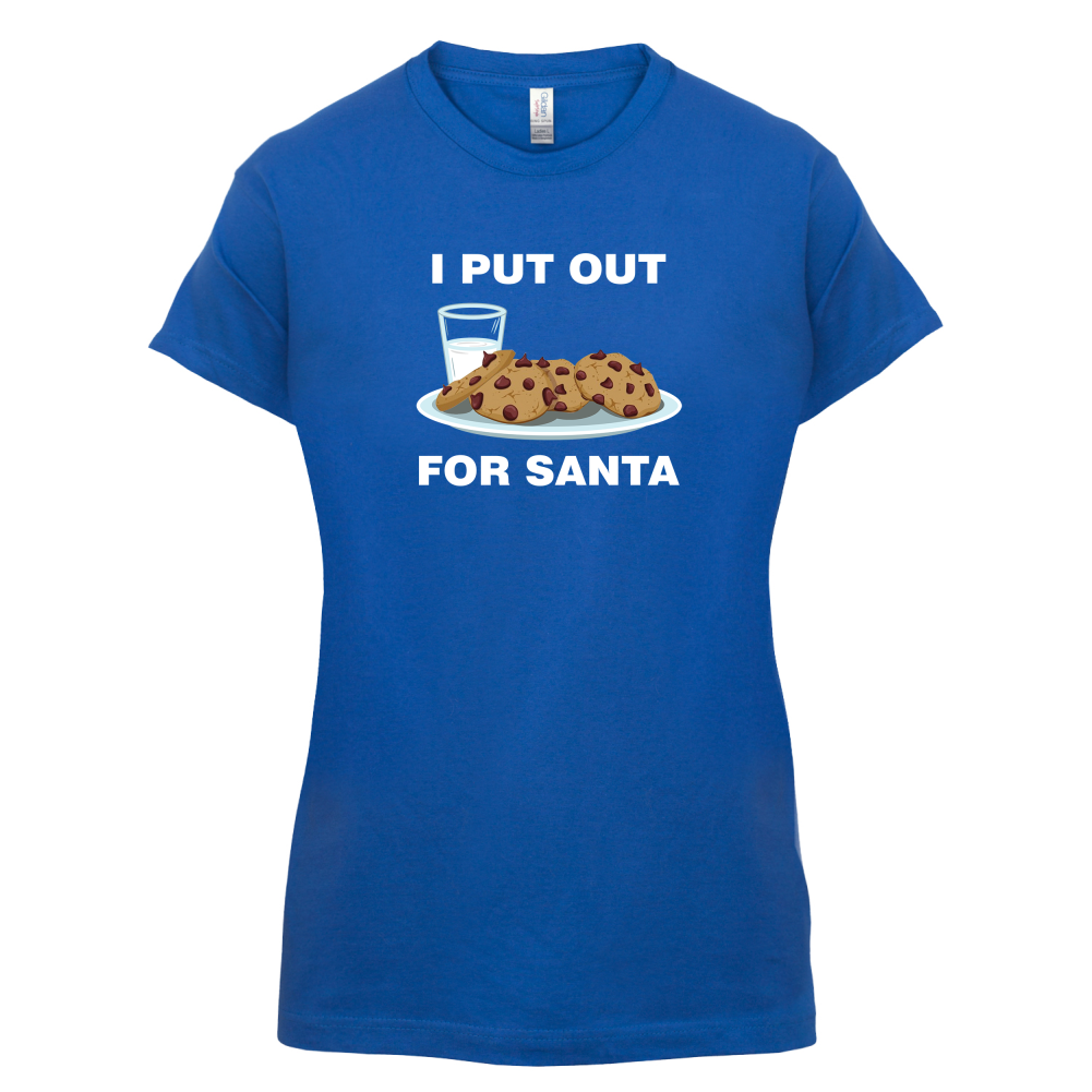 I Put Out For Santa T Shirt