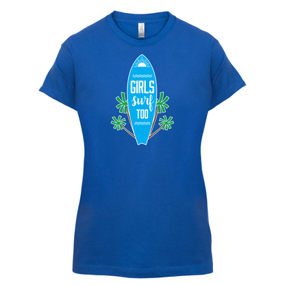 Girls Surf Too T Shirt