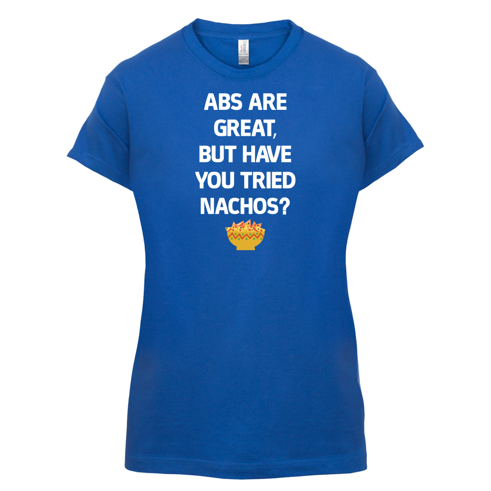 Abs Are Great, Nacho's T Shirt