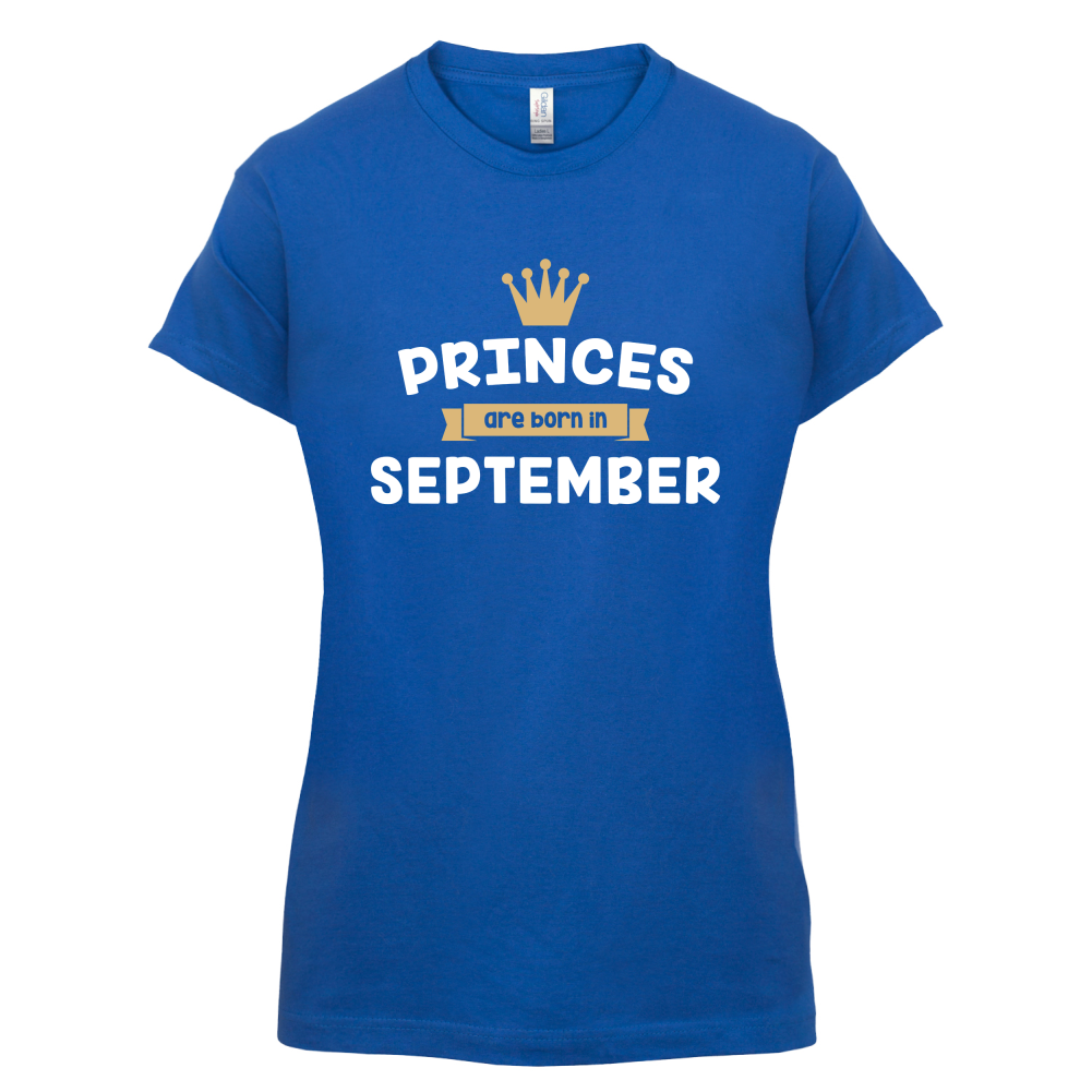 Princes Are Born In September T Shirt