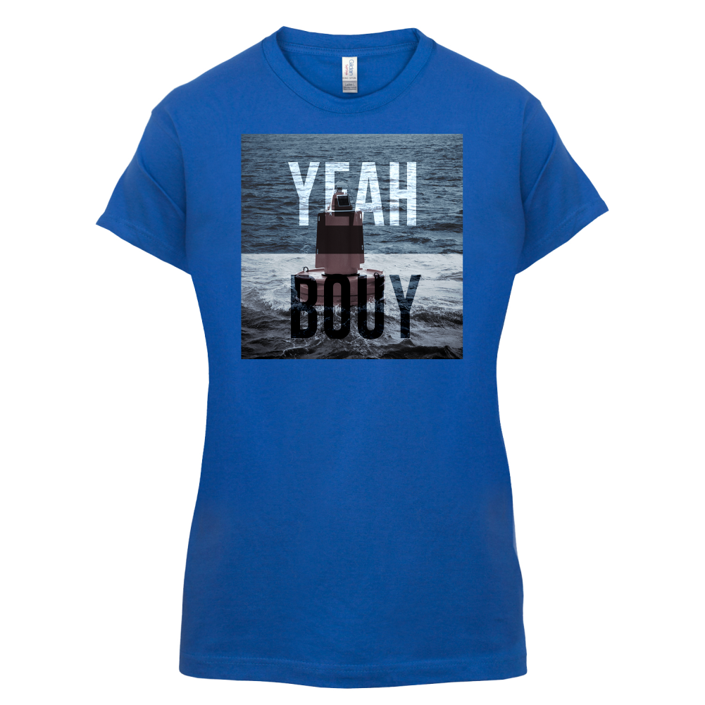 Yeah Buoy  T Shirt