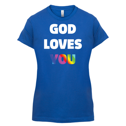 God Loves You T Shirt