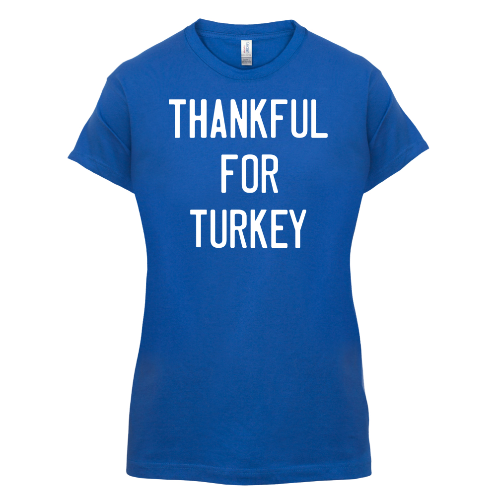 Thankful For Turkey T Shirt