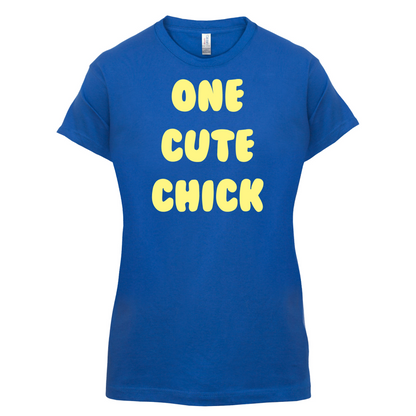One Cute Chick  T Shirt