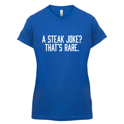 Steak Joke, Thats Rare T Shirt