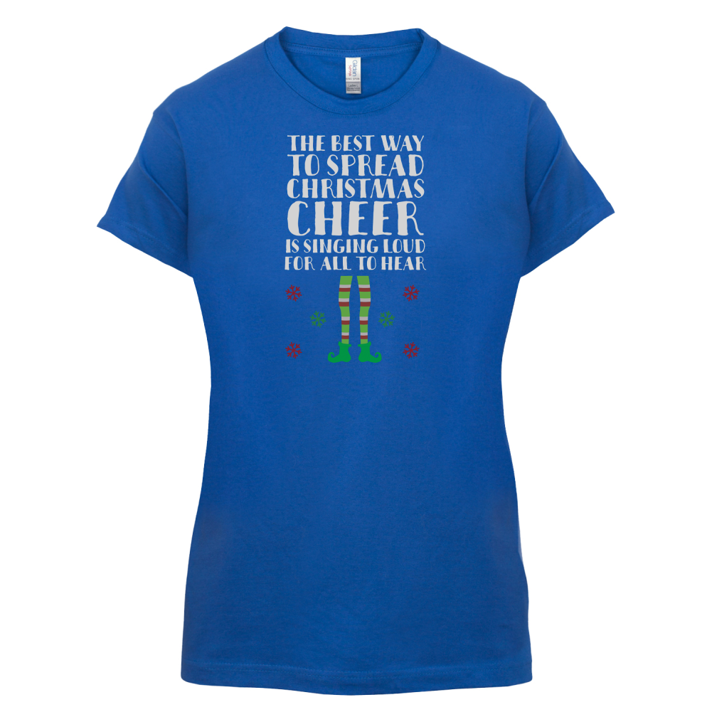 Spread Xmas Cheer, For All To Hear T Shirt