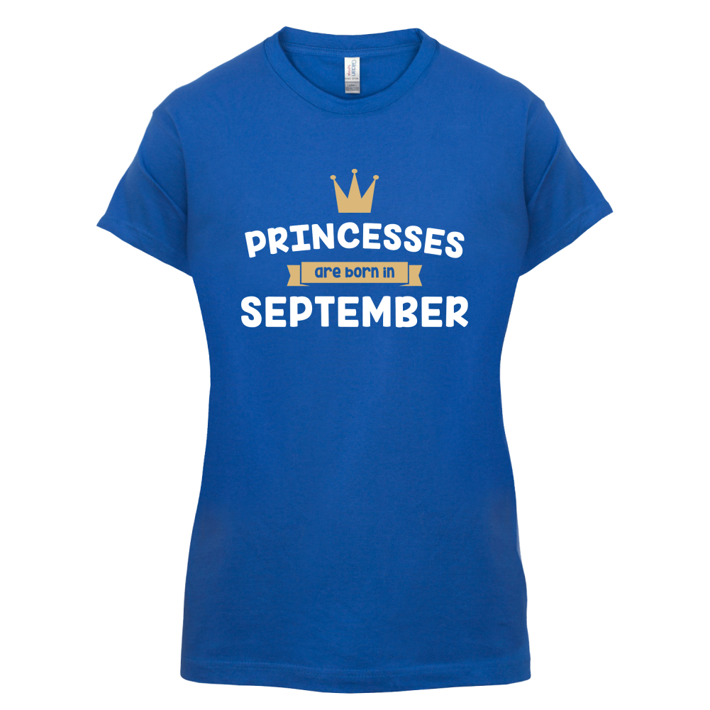 Princesses Are Born In September T Shirt