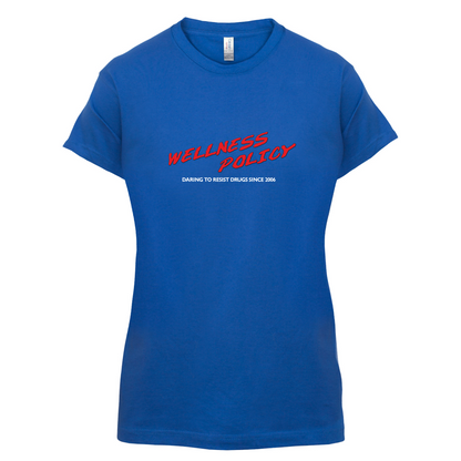 Wellness Policy T Shirt