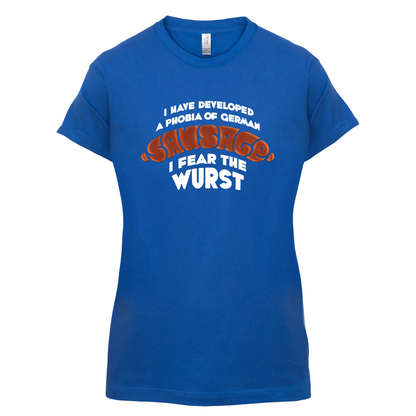 I Fear The Wurst T Shirt