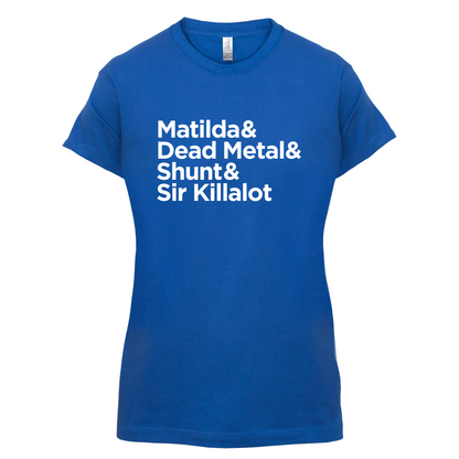 Matilda & Dead Metal & Shunt T Shirt