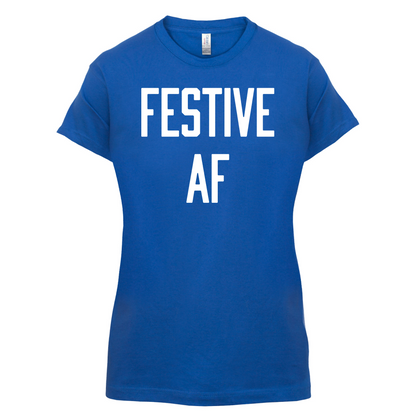 Festive AF T Shirt