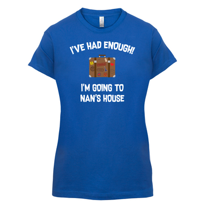 I'm Going To Nan's House T Shirt