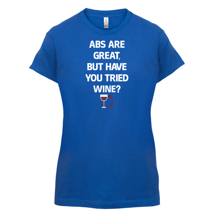 Abs Are Great, Wine T Shirt