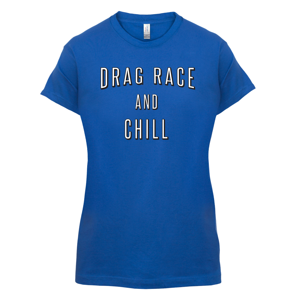 Drage Race & Chill T Shirt