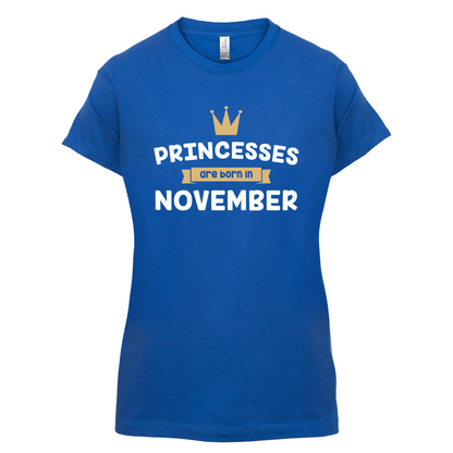 Princesses Are Born In November T Shirt