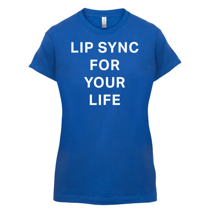 Lip Sync For Your Life T Shirt