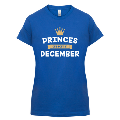 Princes Are Born In December T Shirt
