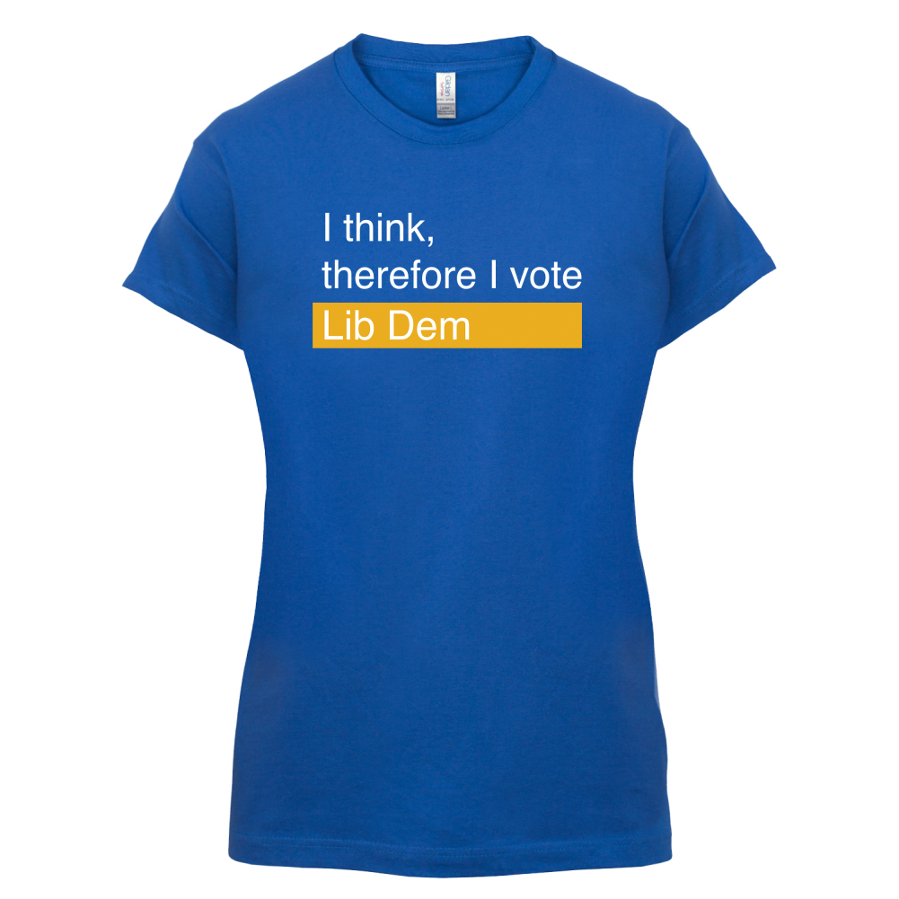 I think, therefore I vote Lib Dem T Shirt