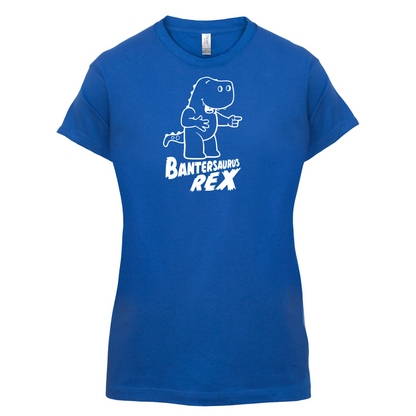 Bantersaurus Rex T Shirt
