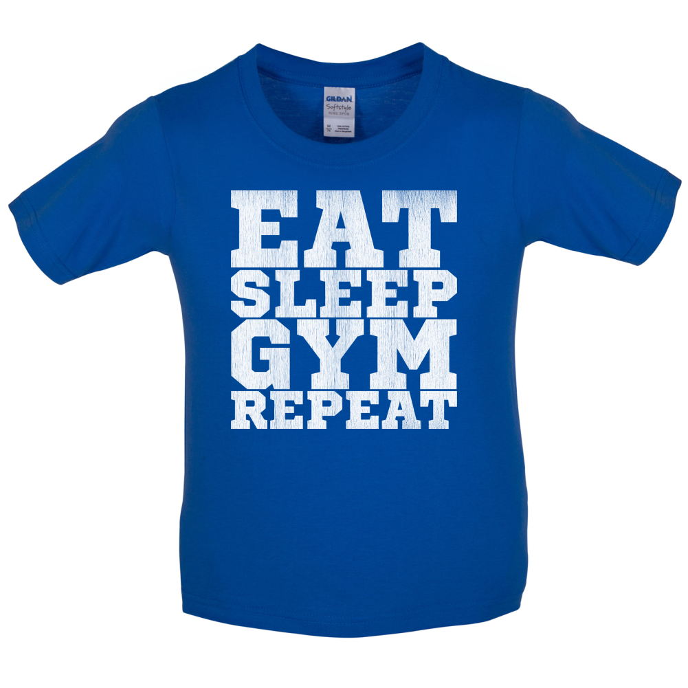 Eat Sleep Gym REPEAT Kids T Shirt