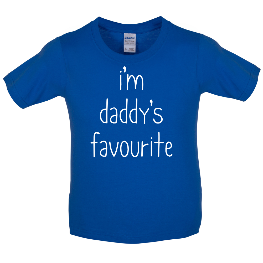 I'm Daddy's Favourite Kids T Shirt