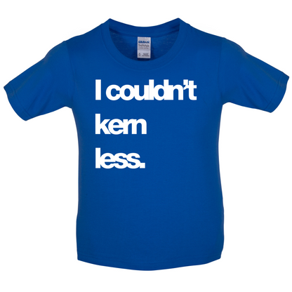 Couldn't Kern Less Kids T Shirt