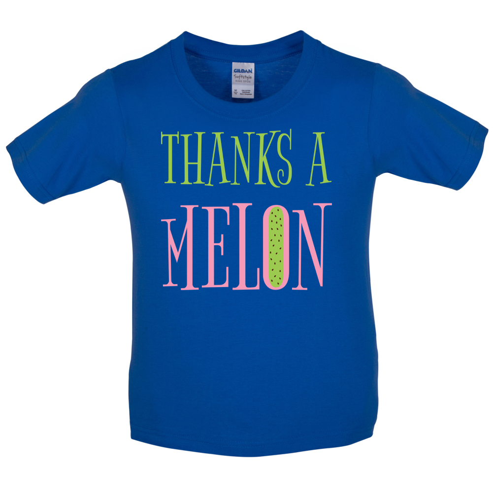 Thanks A Melon Kids T Shirt