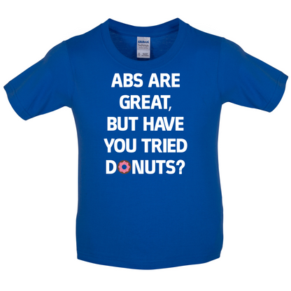 Abs Are Great, Donuts Kids T Shirt
