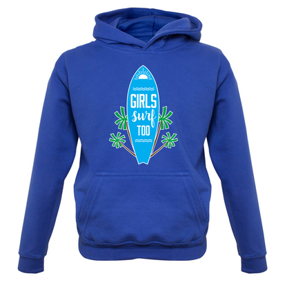 Girls Surf Too Kids T Shirt