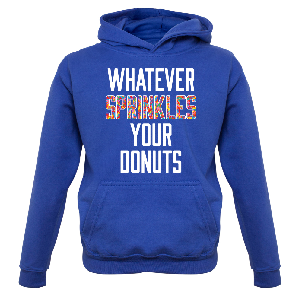 Whatever Sprinkles Your Donuts Kids T Shirt