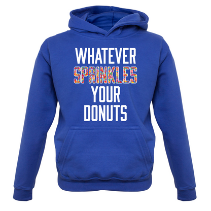 Whatever Sprinkles Your Donuts Kids T Shirt