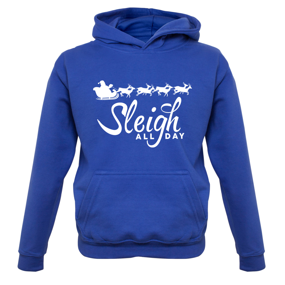 SleighAllDay Kids T Shirt
