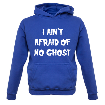 I Aint Afraid Of No Ghost Kids T Shirt