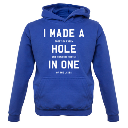 I Made A Hole In One Kids T Shirt