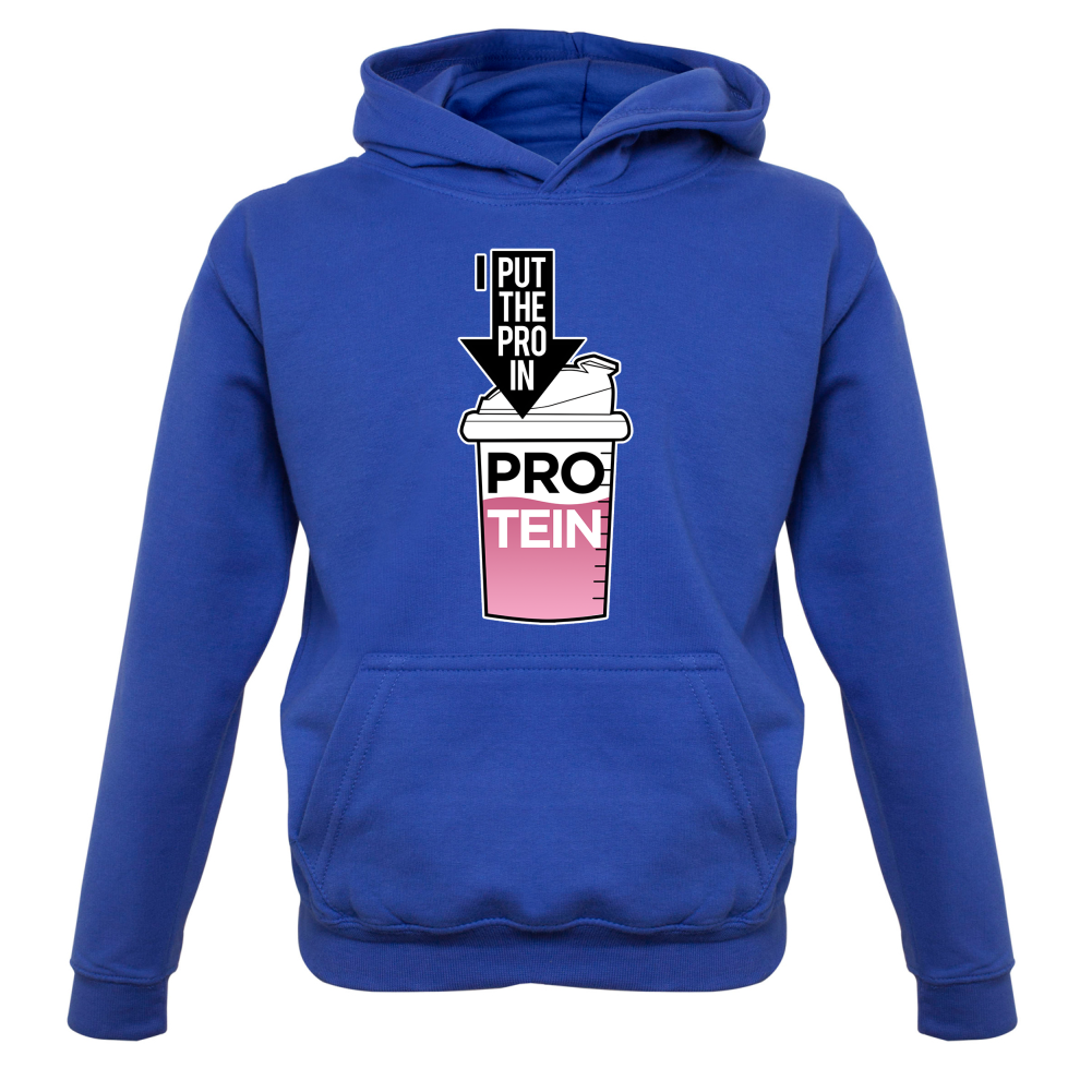 I Put Pro In Protein Kids T Shirt