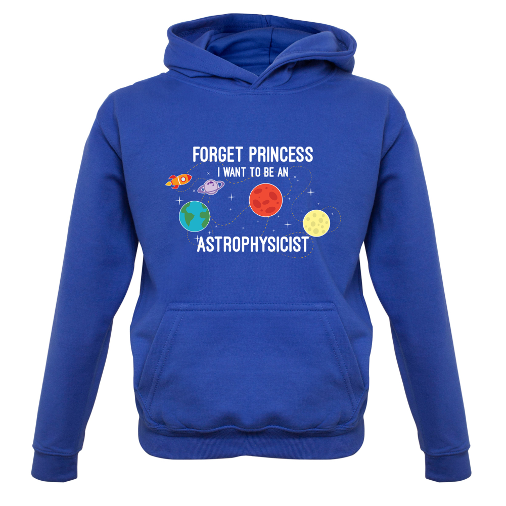 Forget Princess Astrophysicist Kids T Shirt