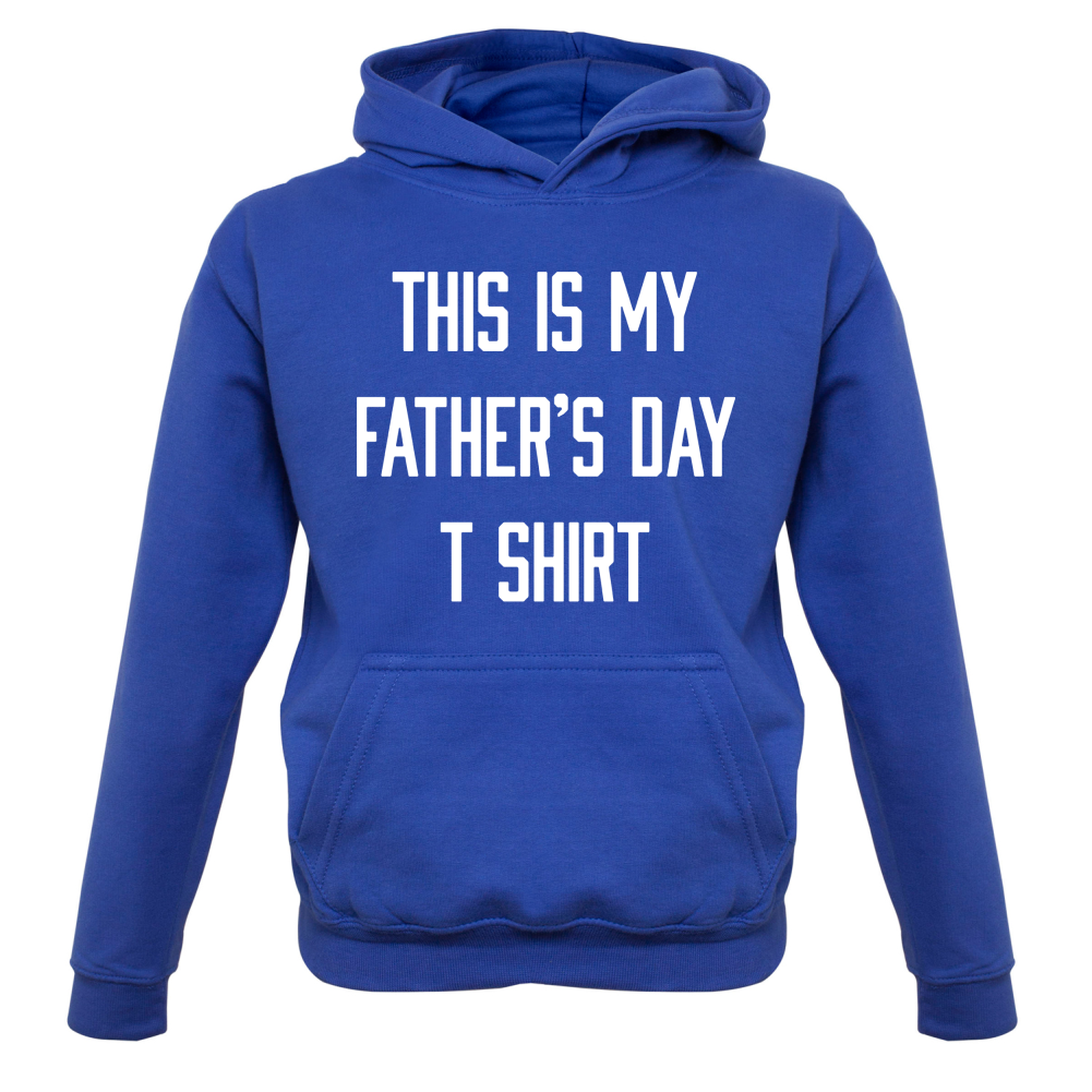 This Is My Fathers Day T Shirt Kids T Shirt