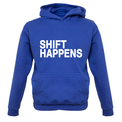 Shift Happens Kids T Shirt