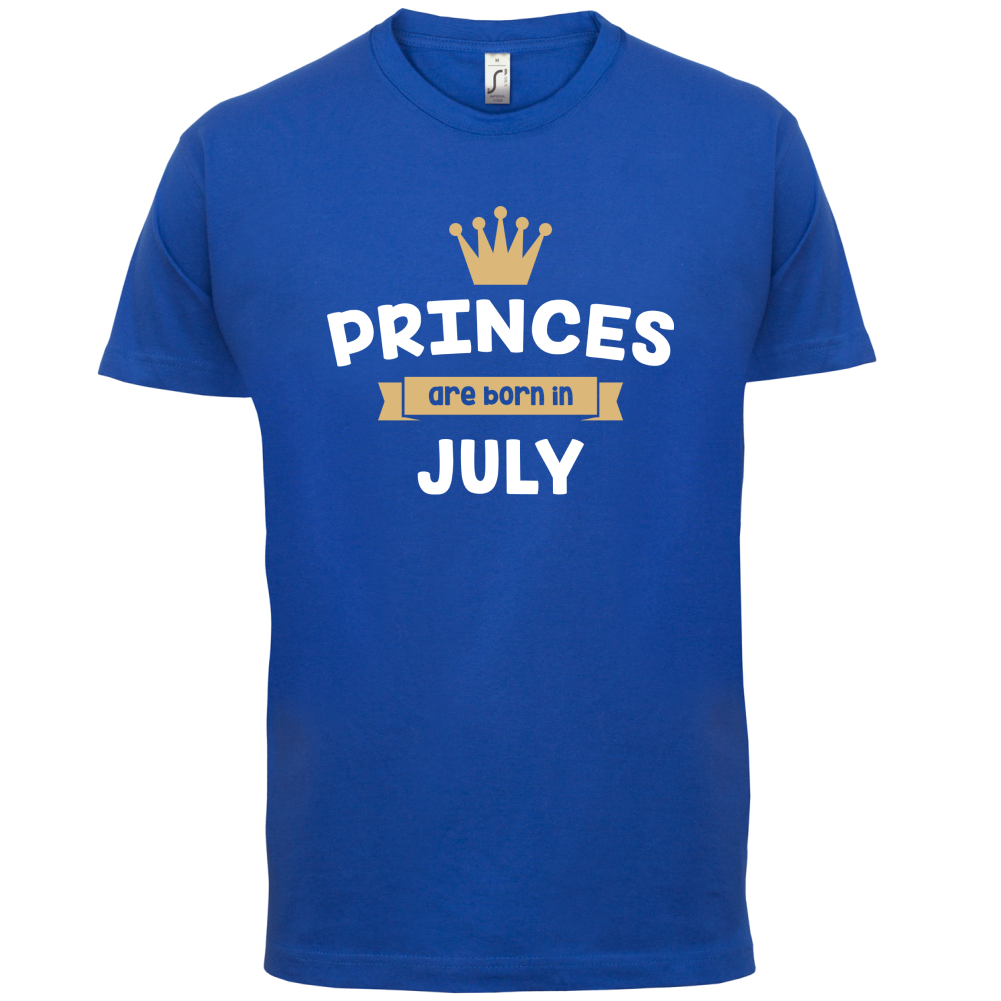 Princes Are Born In July T Shirt