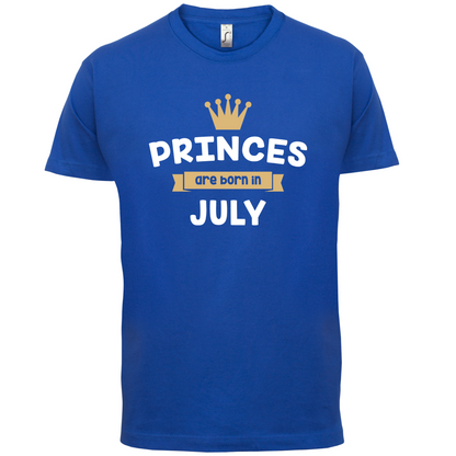 Princes Are Born In July T Shirt