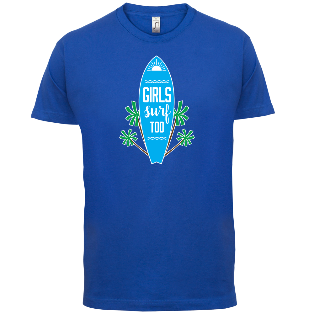 Girls Surf Too T Shirt