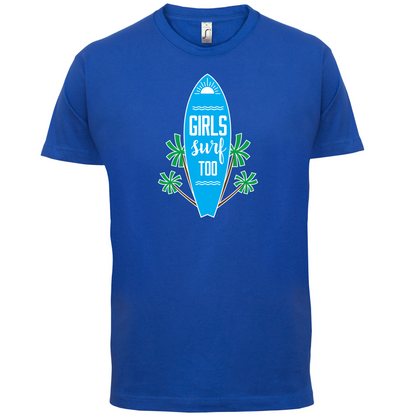 Girls Surf Too T Shirt