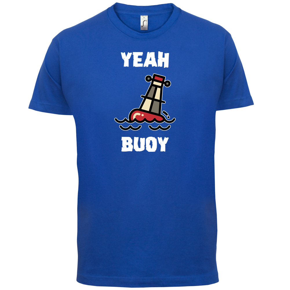 Yeah Buoy Cartoon T Shirt