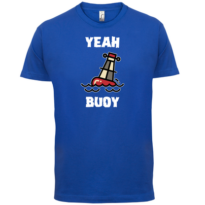 Yeah Buoy Cartoon T Shirt