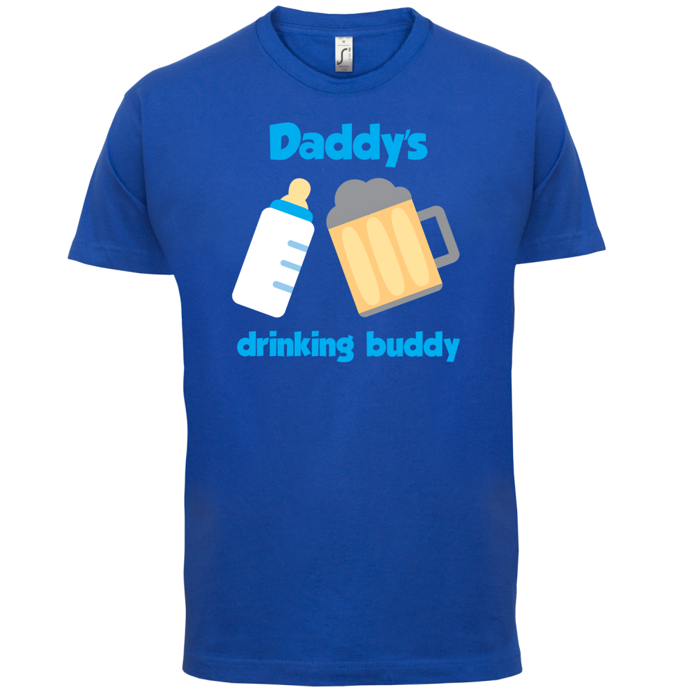 Daddy's Drinking Buddy T Shirt
